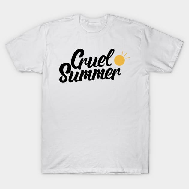 Oohh It’s A Cruel Summer T-Shirt by taylorstycoon